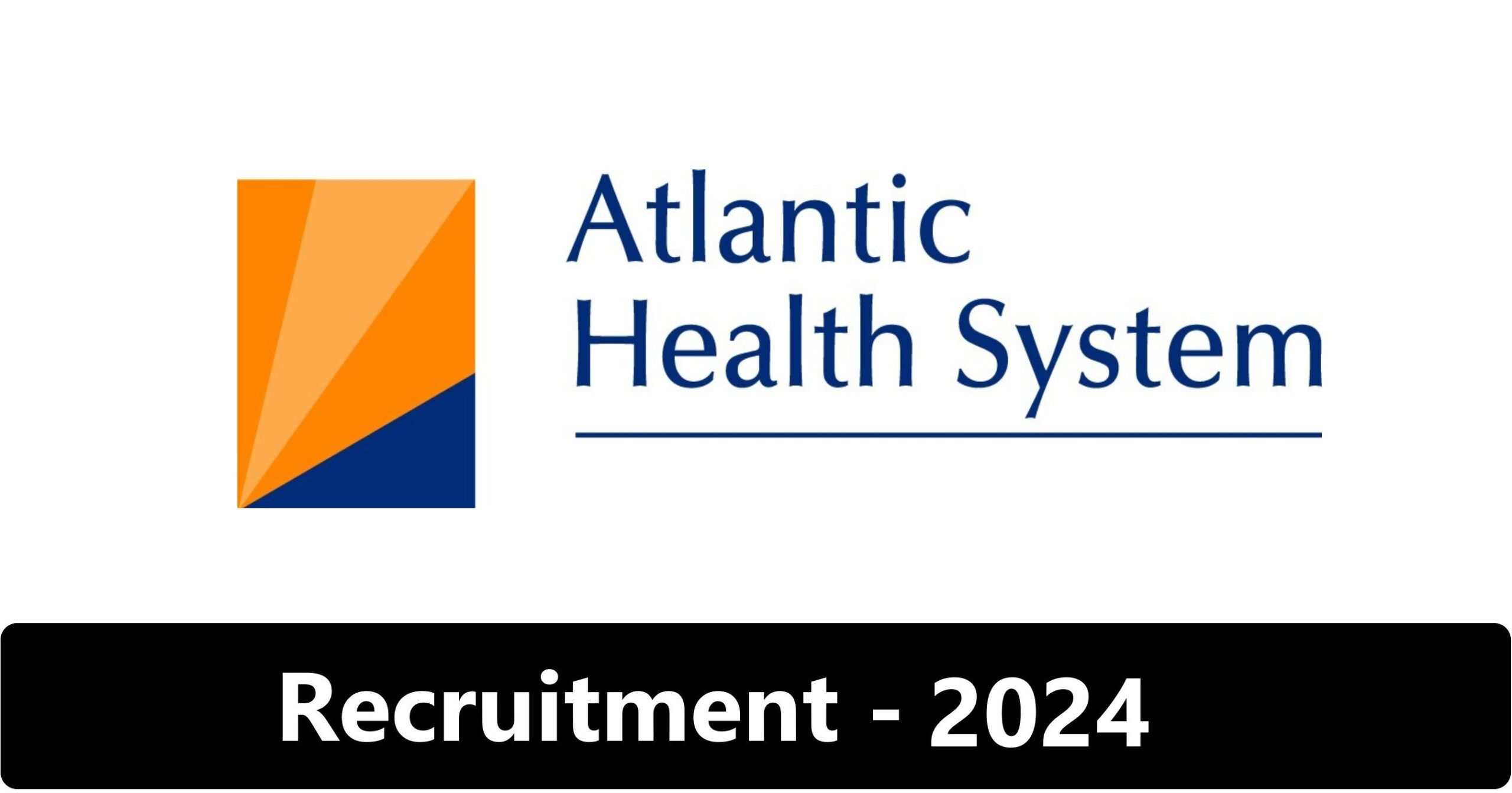 Atlantic Health IT Support Analyst Internships 2024