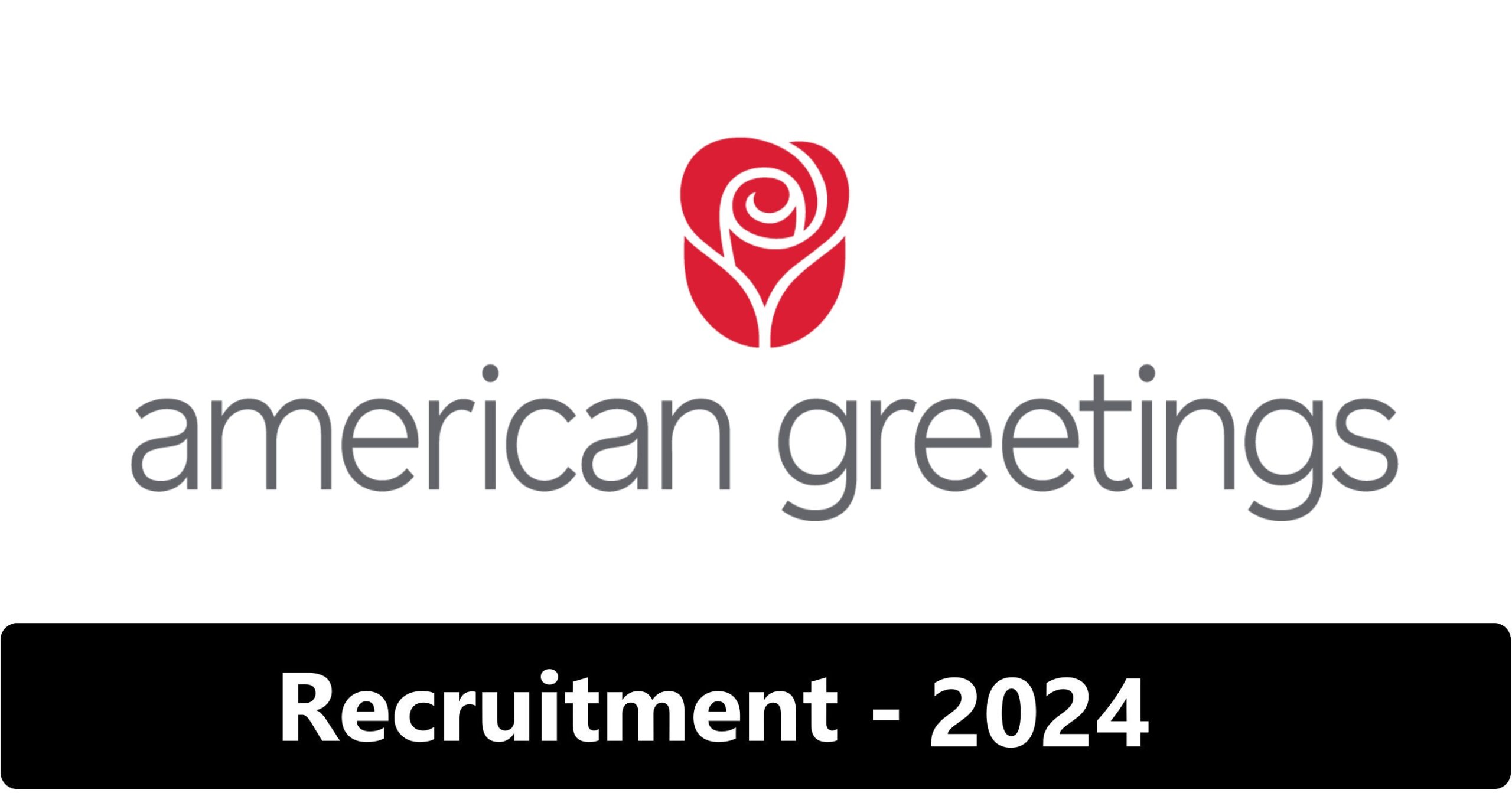 American Greetings Desktop Engineer Internship 2024, | American Greetings Summer Internship Apply Now